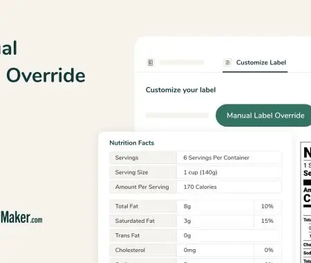 Food Label Maker manual label override showing customizable nutrient data alongside generated Nutrition Facts panel