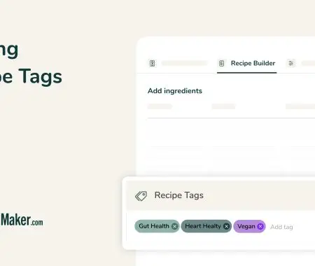 FoodLabelMaker Recipe Builder showing recipe tags panel with Gut Health, Heart Healthy, and Vegan labels