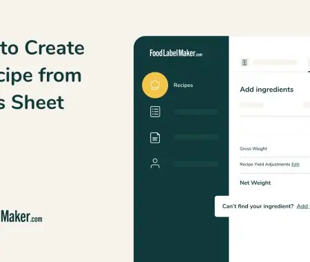 FoodLabelMaker Recipe Builder showing gross weight, yield adjustments, and add ingredient prompt